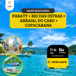 PARATY + RIO DAS OSTRAS + ARRAIAL DO CABO +  COPACABANA - 01° CLASSE